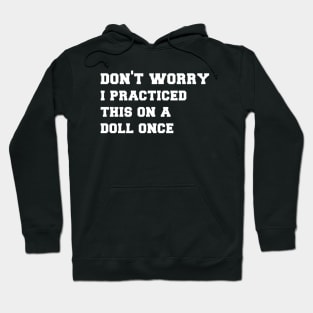 Funny Nurse Training Gift Hoodie